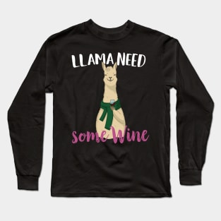 Llama Need Some Wine Long Sleeve T-Shirt